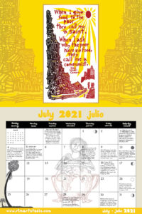 Ricardo Levins Morales 2021 Liberation Calendar July spread. Features poster with quote from Dom Helder Camara, "When I ask why the poor have no food, they call me a communist," along witha person playing a drum shaped like the world.