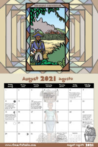 Ricardo Levins Morales 2021 Liberation Calendar August spread. Features poster of Toussaint L'Ouverture, Haitian liberator, and a strong woman walking with a basket on her head labeled "Haiti."