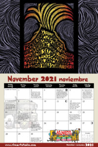Ricardo Levins Morales 2021 Liberation Calendar November spread. Featured is Ricardo's "Volcano" print about power coming from below. Also shown is a group of workers blockading a truck, and a group of calaveras (skeletons) with banners reading "La Lucha Continua - Dia de los Muertos - Day of the Dead".
