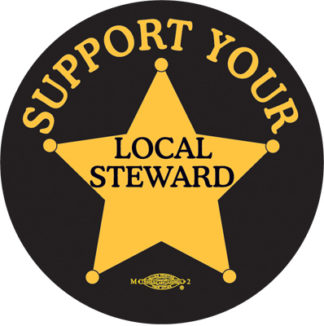 Support Your Local Steward - Labor Union Button by RLM Arts