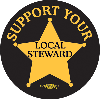 Support Your Local Steward - Labor Union Button by RLM Arts