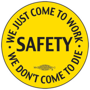 Workplace Safety Button - Ricardo Levins Morales