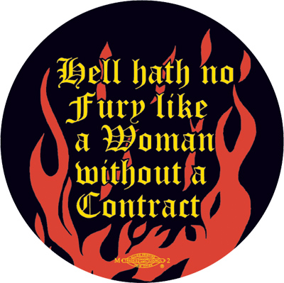 Hell Hath No Fury - Union Contract Button by RLM Arts