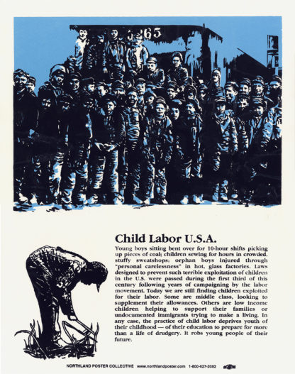 Child Labor USA - poster by Ricardo Levins Morales Art Studio