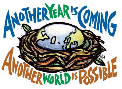Another Year is Coming - Another World is Possible - New Years Card by Ricardo Levins Morales