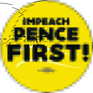Impeach Pence - Button by Ricardo Levins Morales Art Studio
