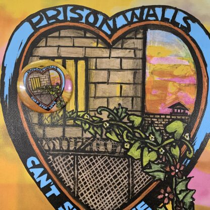 Prison Walls Can't Stop Love Button - Image 2