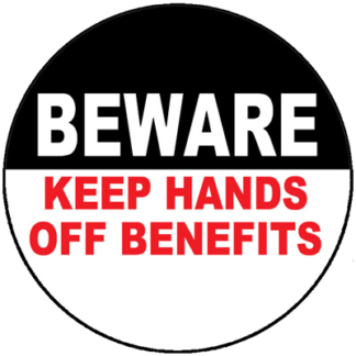 Beware Hands Off Benefits - Button by RLM Arts