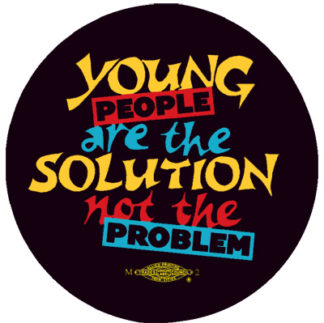 Young People are the Solution - Button by Ricardo Levins Morales