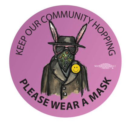 Keep Our Community Hopping - Please Wear a Mask bunny button