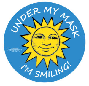 b785 Under My Mask - I'm Smiling sun pin button