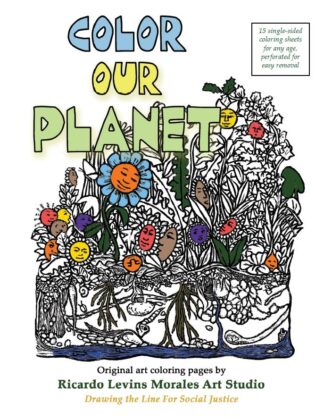 Color Our Planet - coloring pages by Ricardo Levins Morales