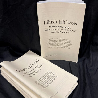 Lihish'tah'weel: for a just peace in Palestine, by Ricardo Levins Morales