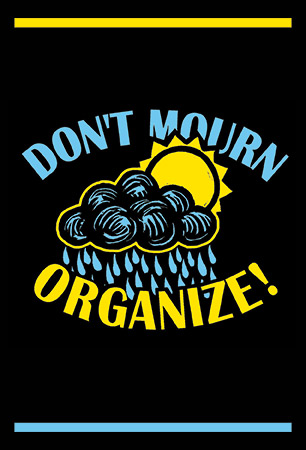 Don't Mourn, Organize (Notecard)
