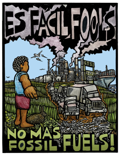 Es fácil, fools: No más fossil fuels!