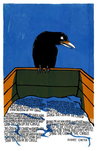 Crow On The Cradle - vintage poster by Ricardo Levins Morales with lyrics by Sydney Carter.