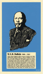 W.E.B. DuBois - Artwork by Ricardo Levins Morales