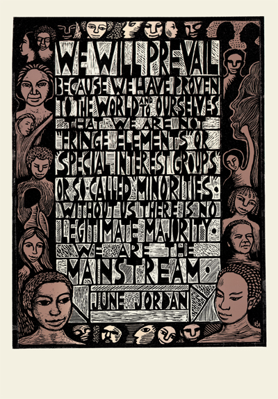 We Are The Mainstream - June Jordan Racial Justice Poster by Ricardo Levins Morales