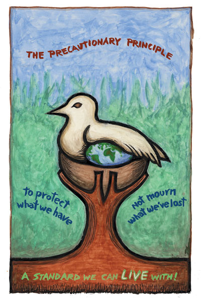 Precautionary Principle, Environmentalist Nature Poster by Ricardo Levins Morales