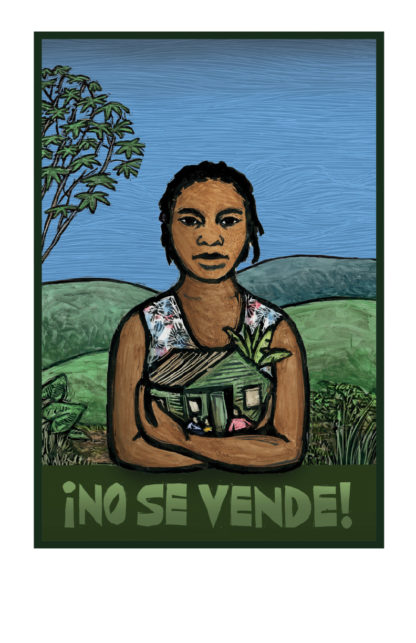 Image of a figure holding a house in their arms in front of green hills and a blue sky. Text below reads "¡No Se Vende!" Original artwork by Ricardo Levins Morales