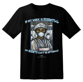 Essential Worker, Essential Rights Shirt